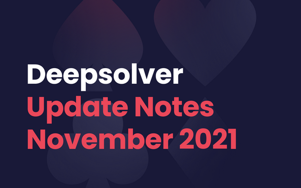 Deepsolver Update Notes: November 2021