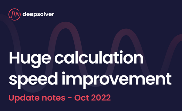 October Update Notes: What's new in Deepsolver?